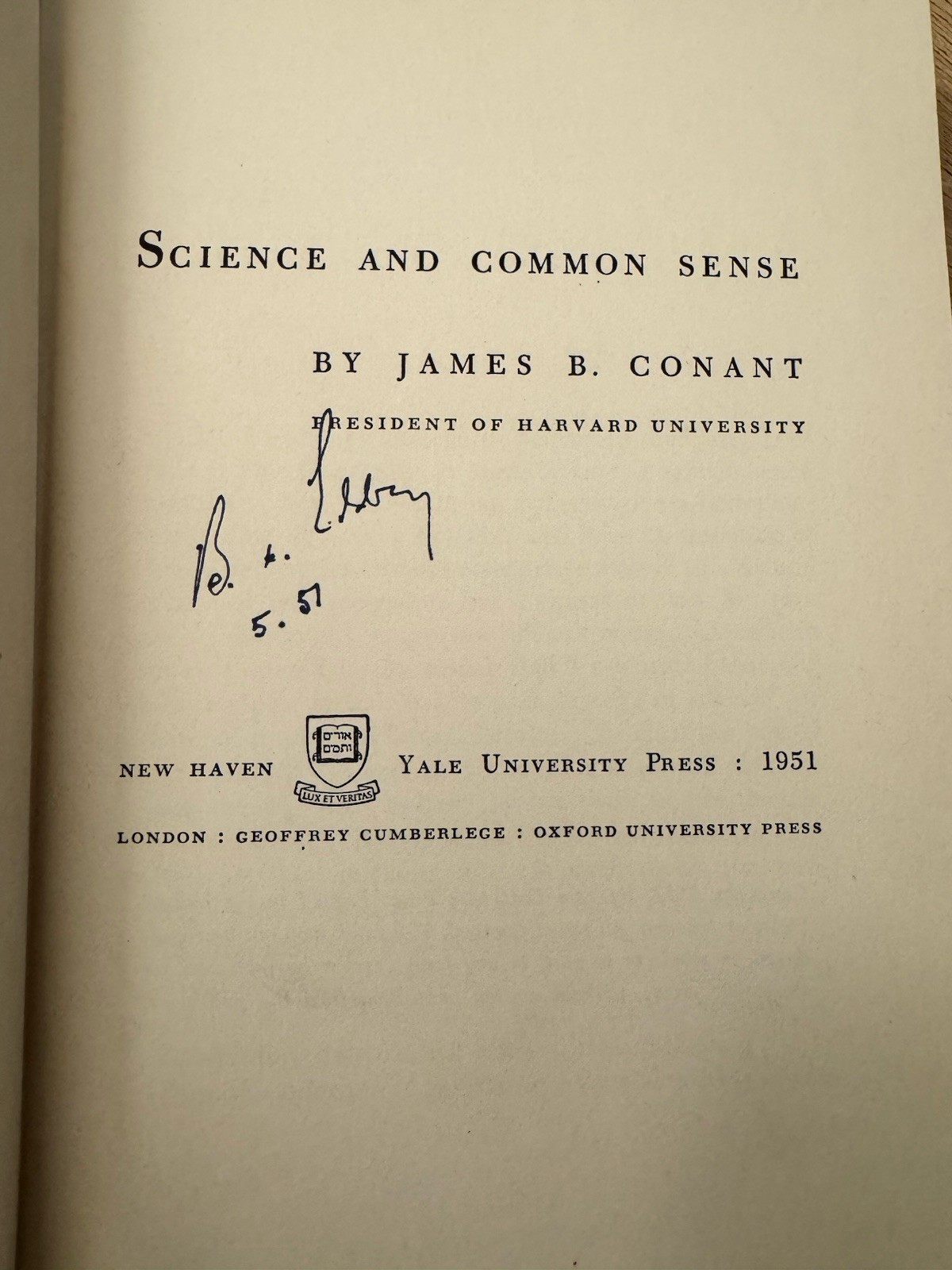 Science and Common Sense 1951 1st Ed Yale Press Inscribed (5 1951)
