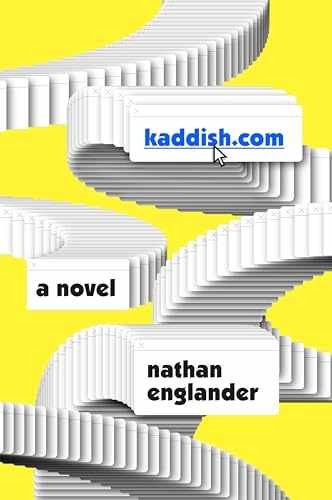 kaddish.com: A novel – Hardcover, by Englander Nathan – Very Good s