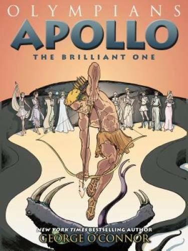 Apollo: The Brilliant One (Olympians) – Paperback By O’Connor, George – GOOD