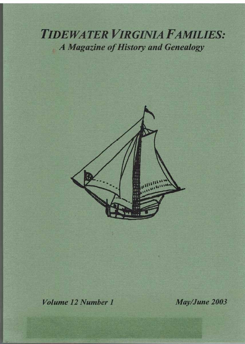 TIDEWATER VIRGINIA FAMILIES A Magazine of History and Genealogy, Volume 12,