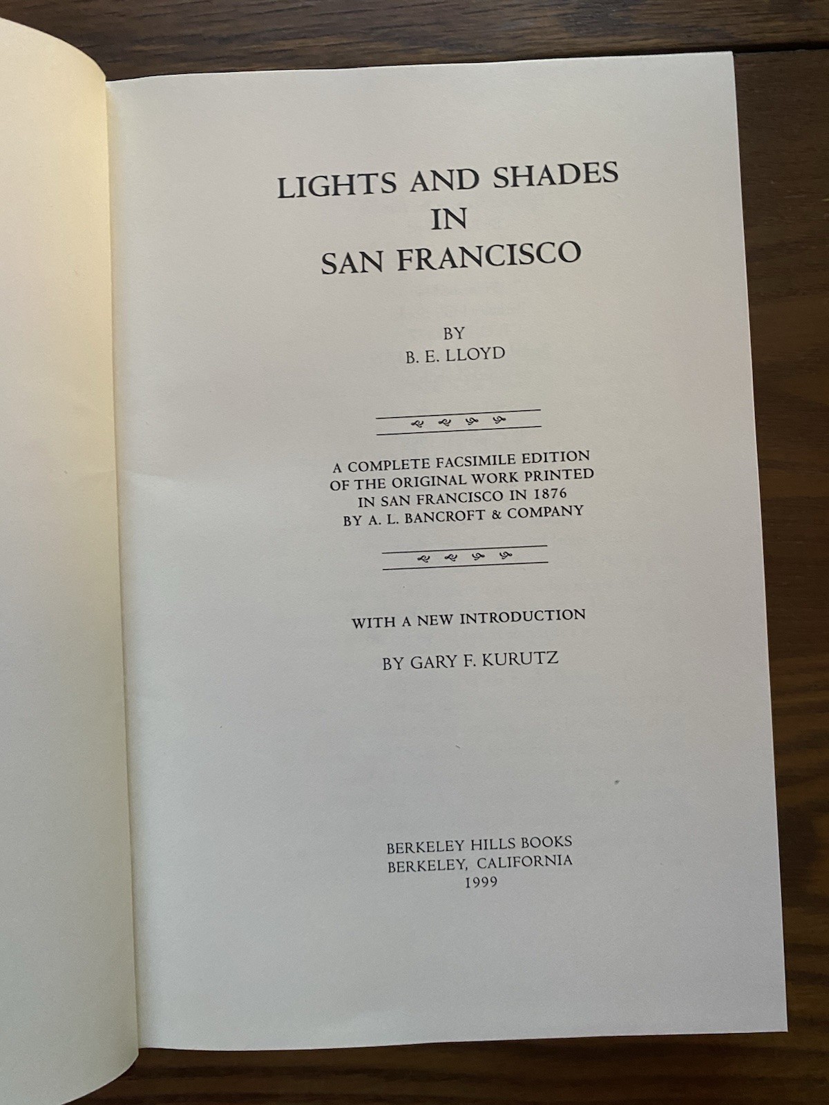Lights and Shades in San Francisco 1999 B E Lloyd Facsimile Ed of 1876 HC