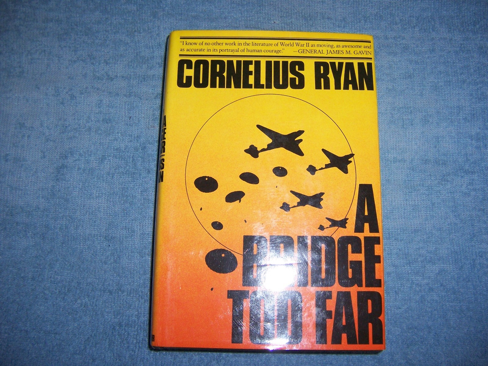 A BRIDGE TOO FAR by Cornelius Ryan/1st Ed/HCDJ/Military/WWII 1939-1945
