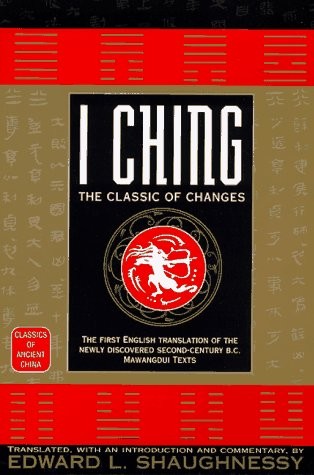 I CHING (CLASSICS OF ANCIENT CHINA) BY Edward Shaughnessy PAPERBACK