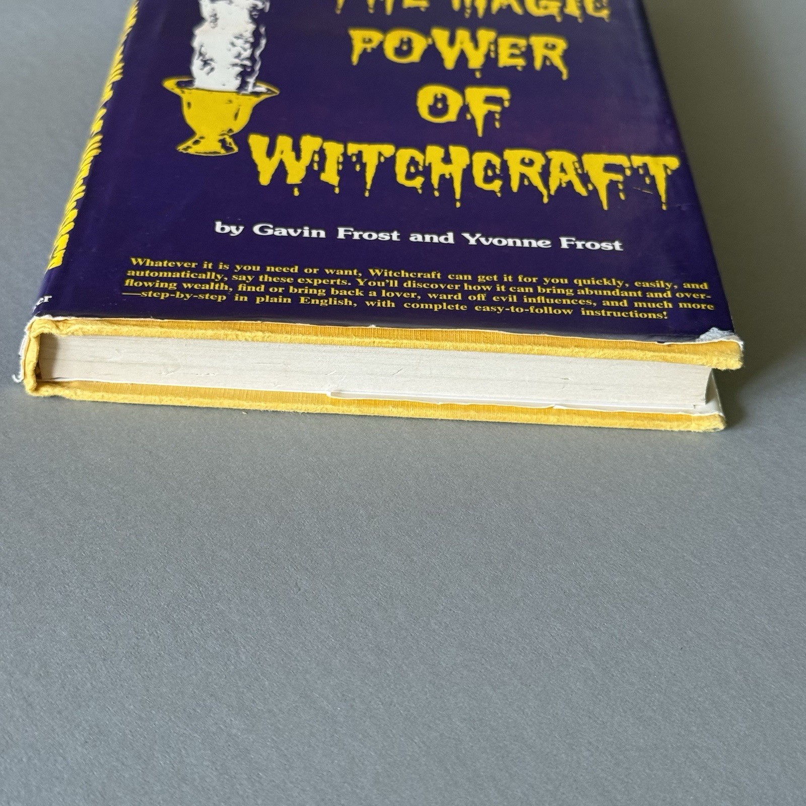 The Magic Power of Witchcraft By Gavin & Yvonne Frost HCDJ 1976 First Ed. 16th