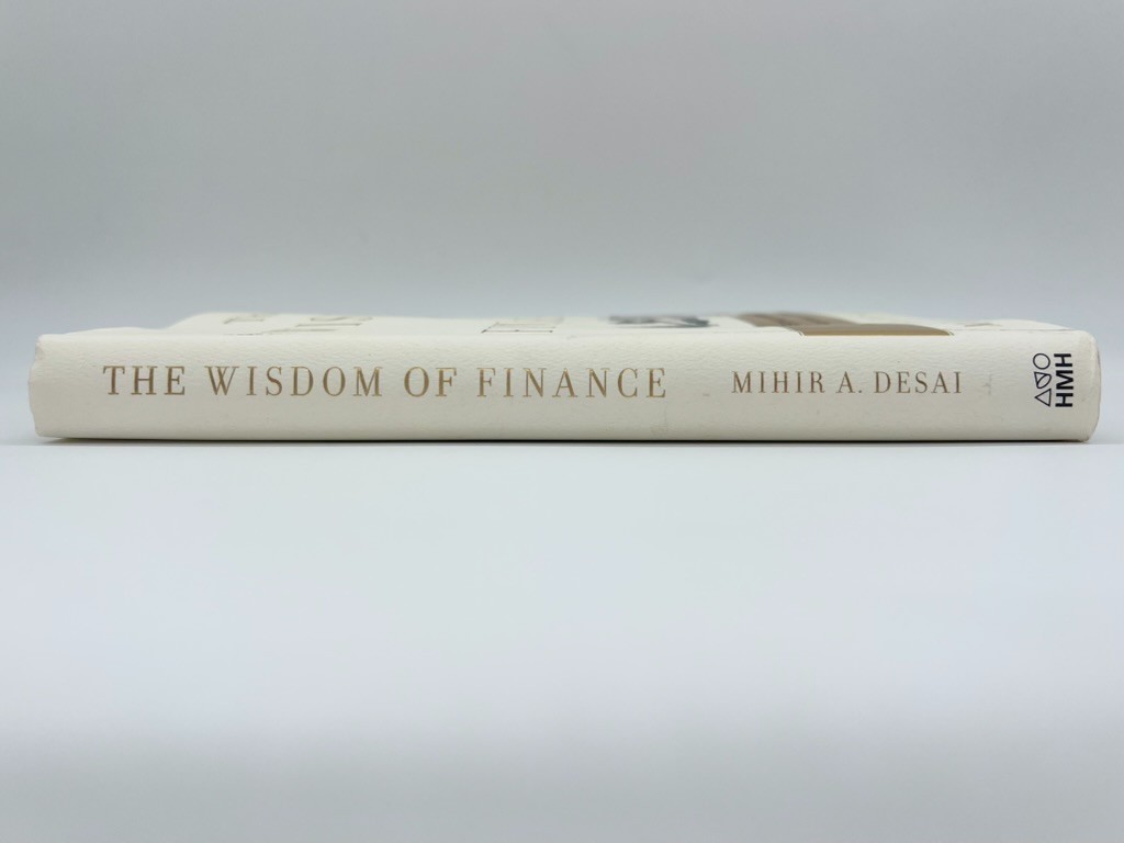 The Wisdom Of Finance – Mihir A. Desai | SIGNED | Hardcover | Very Good