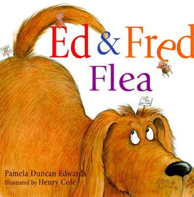 Ed & Fred Flea by Edwards, Pamela Duncan, Very Good Book