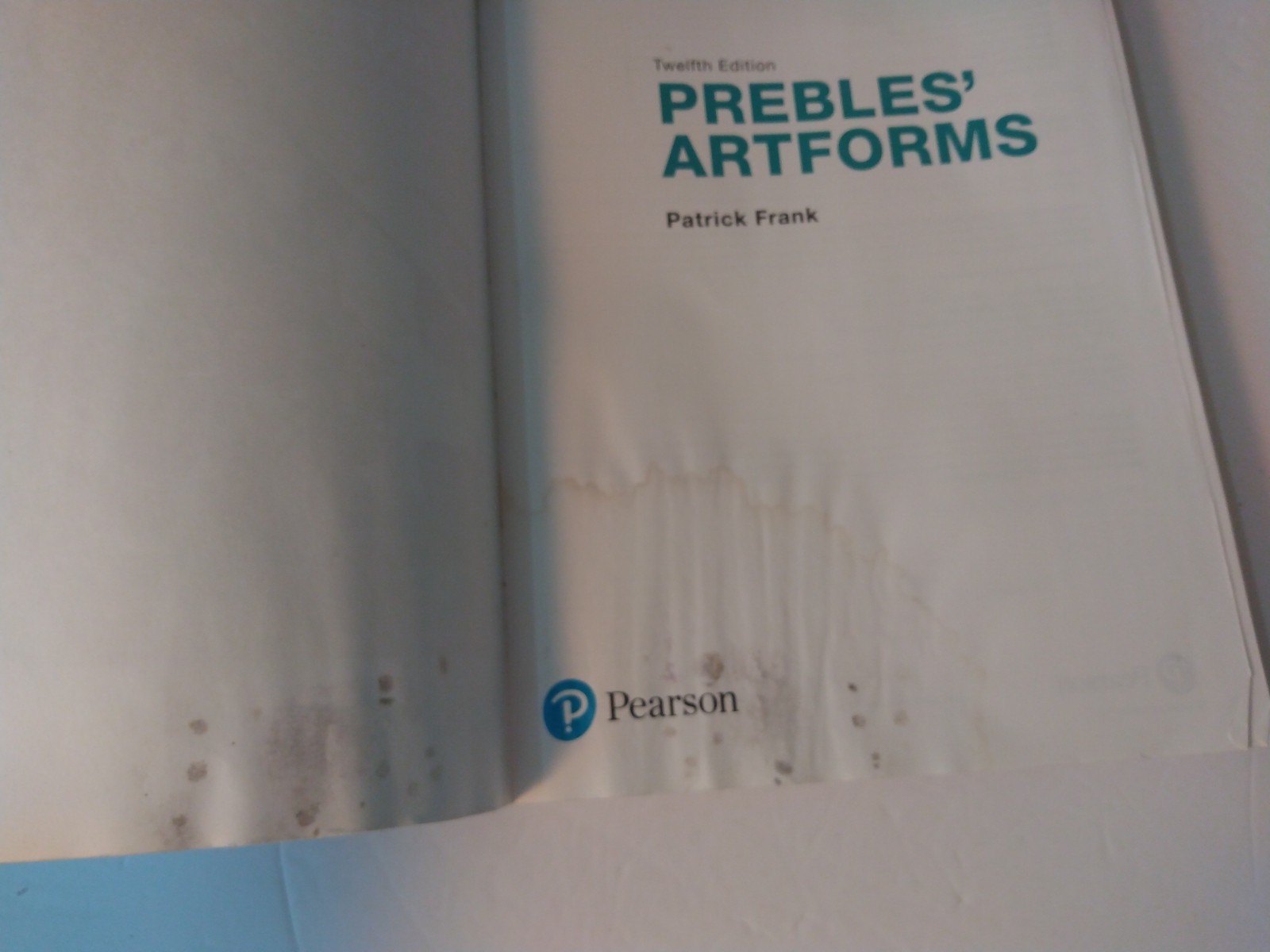 Prebles’ Artforms — Paperback Edition (12th Edition)- ACCEPTABLE Rental Edition
