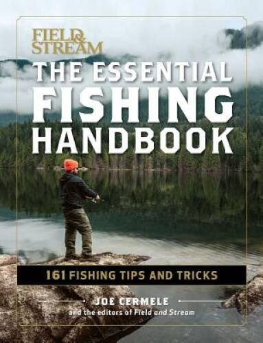 Fishing Handbook: 179 Essential Hints – Paperback By Cermele, Joe – GOOD