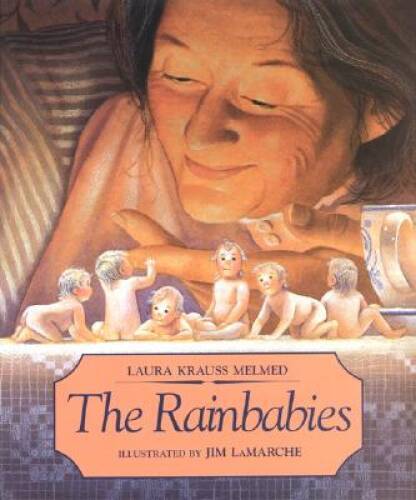 The Rainbabies – Hardcover By Melmed, Laura Krauss – GOOD