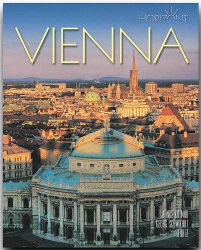 VIENNA (HORIZON) By Georg Schwikart & Janos Kalmar – Hardcover *Mint Condition*