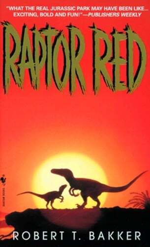 Raptor Red by Dr. Bakker, Robert T: Used
