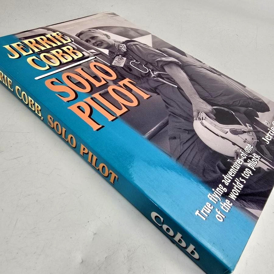 Jerrie Cobb Solo Pilot Signed Women Aviation 1997 Book Mercury 13 Autographed