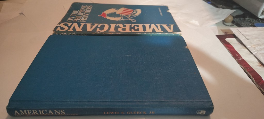 americans on the philippine frontiers book lewis gleeck jr HC w/ DJ 1974