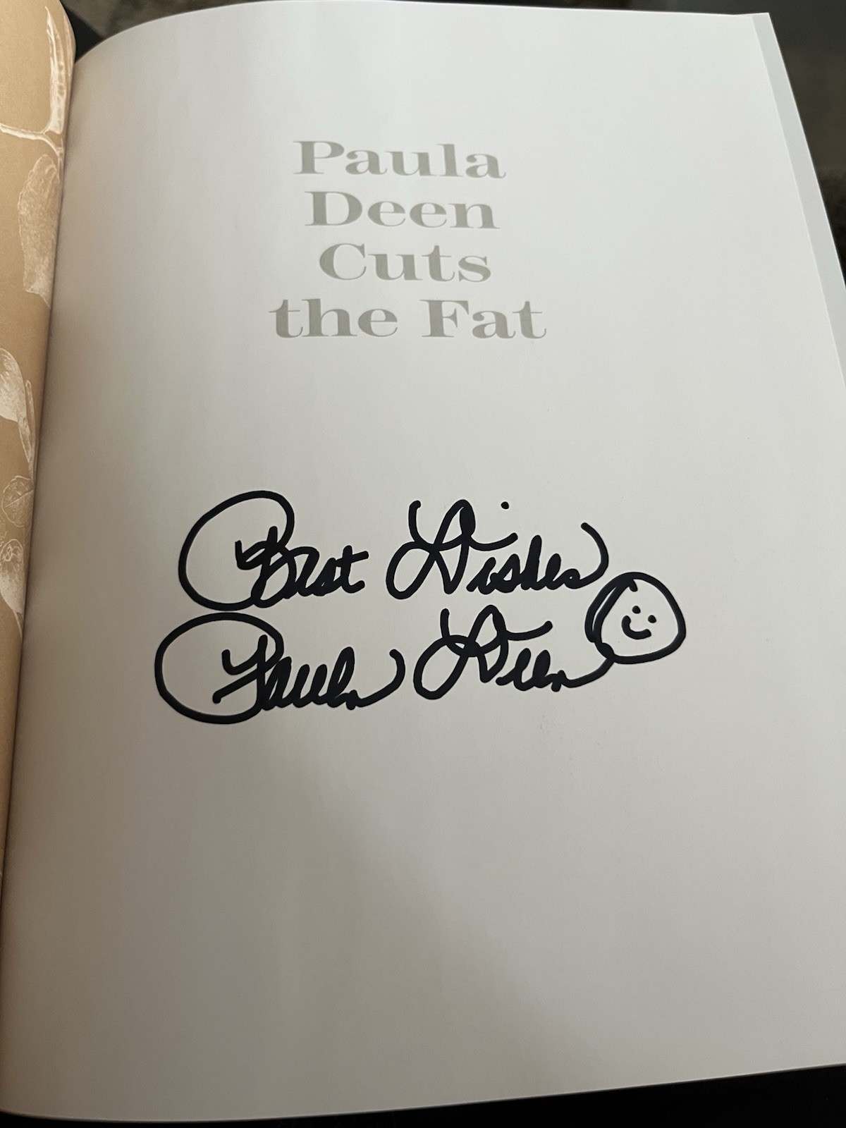 Signed Paula Deen Cuts The Fat: Paula Deen & Melissa Clark, HCDJ 1st Ed. 2015