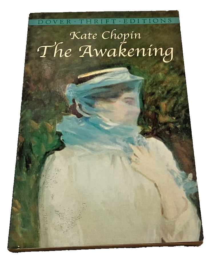 Awakening Kate Chopin 1899 Classic 1993 Reprint Marital Infidelity Dover Thrift