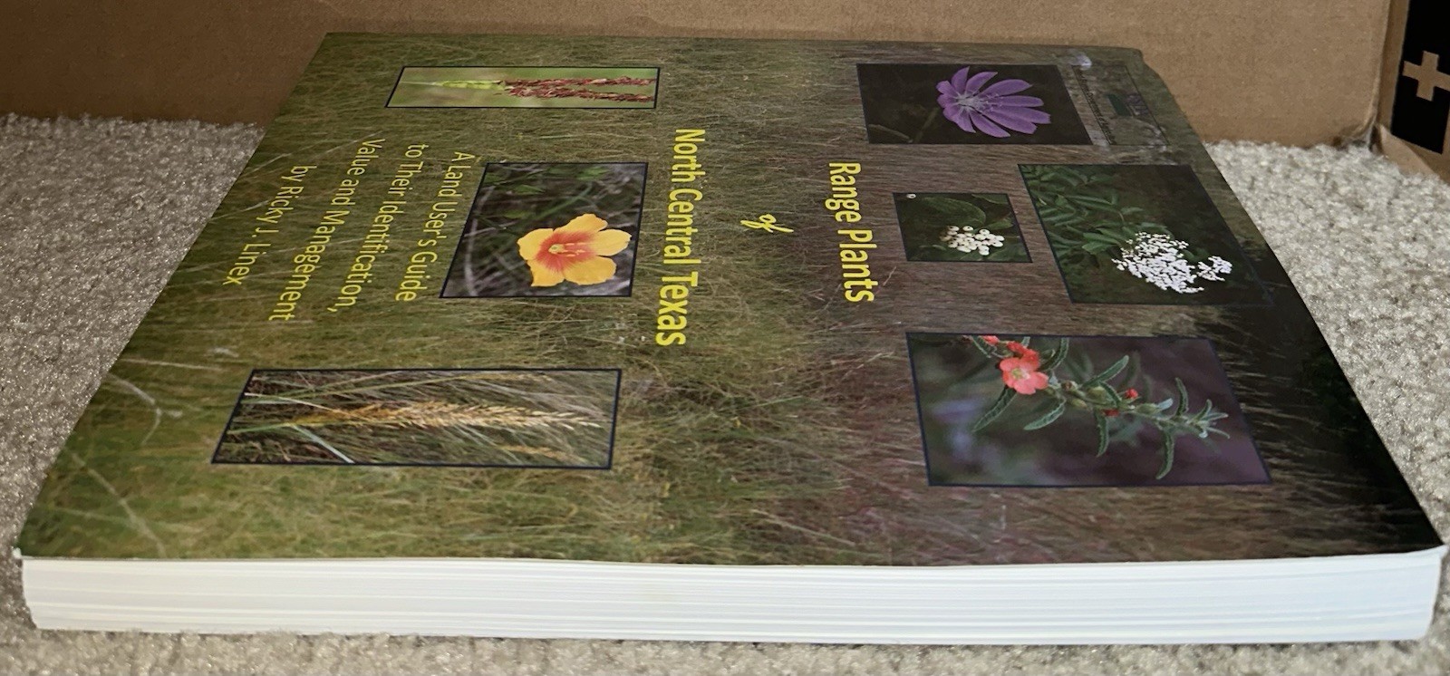 2014 Range Plants of North Central Texas : A Land Users Guide to Their…