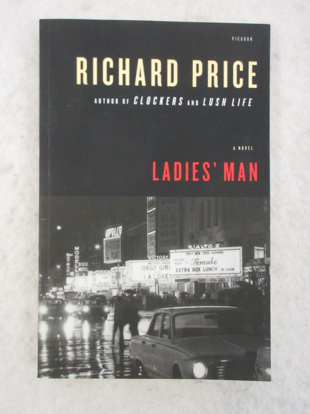 SIGNED Richard Price LADIES’ MAN 2011 Picador / FS&G First Trade Softcover Ed.