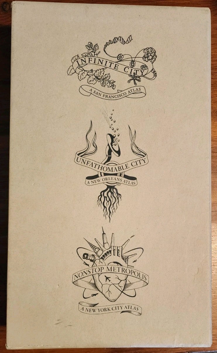 Infinite Cities: A Trilogy of Atlases (San Francisco, New Orleans, New York)