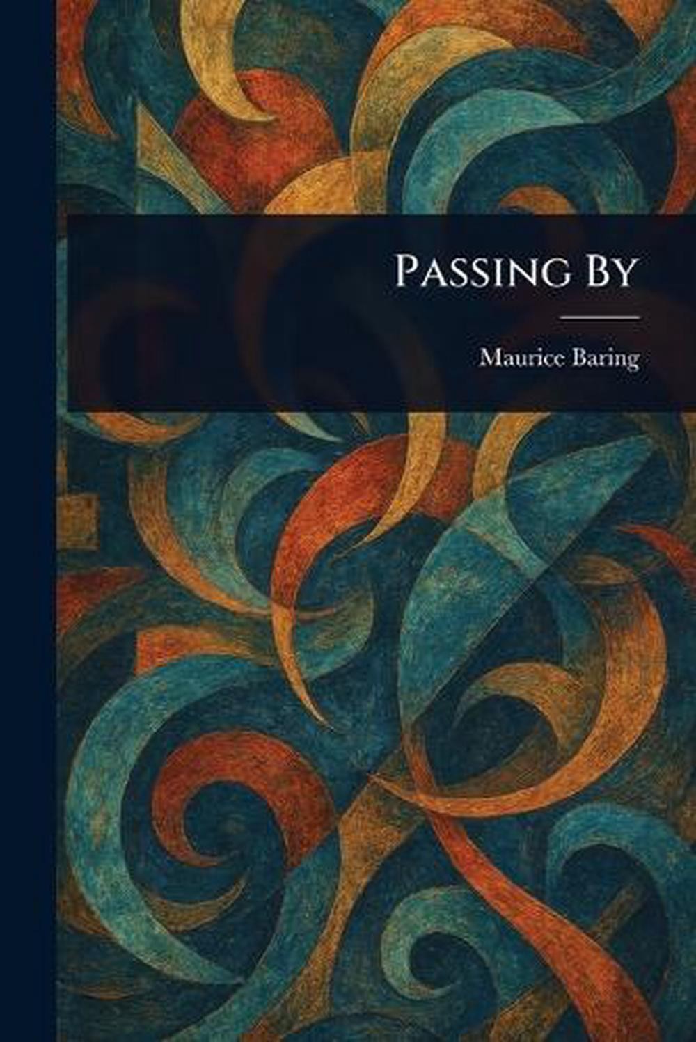 Passing By by Maurice Baring Paperback Book