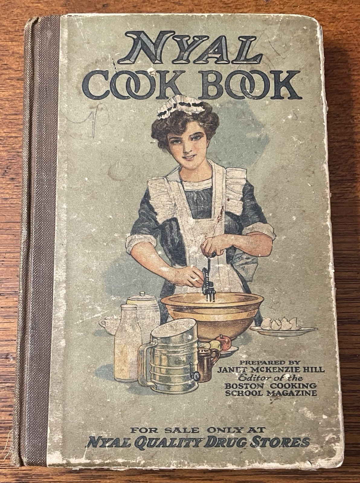 1916 Nyal Cook Book by Janet McKenzie Hill Boston Cooking School Antique HC