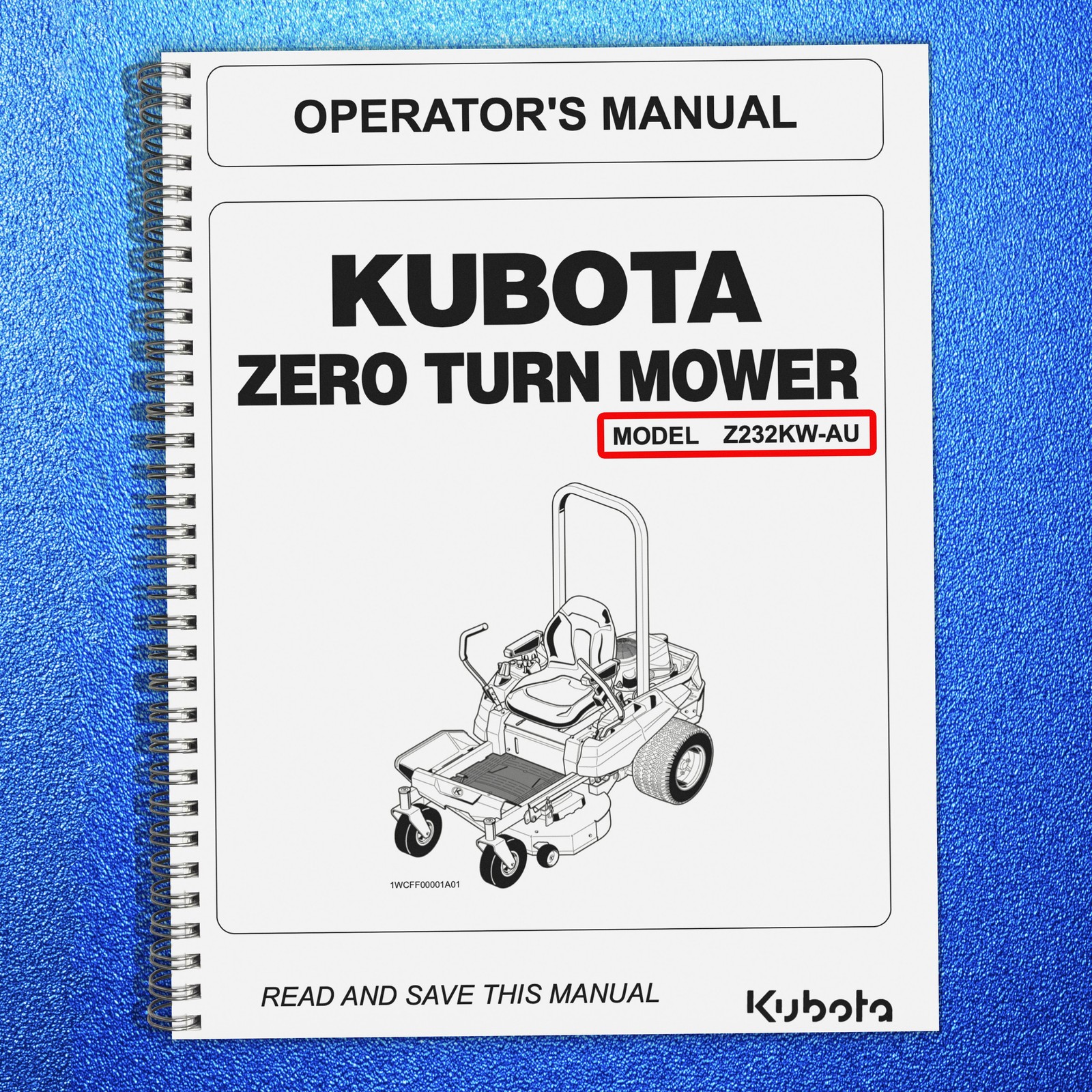 KUBOTA Z232KW-AU ZERO TURN MOWER OPERATORS MANUAL – SPIRAL BIND – TOUGH COVERING