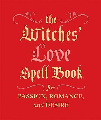 The Witches’ Love Spell Book: For Passion, Romance, and Desire (RP Minis) by