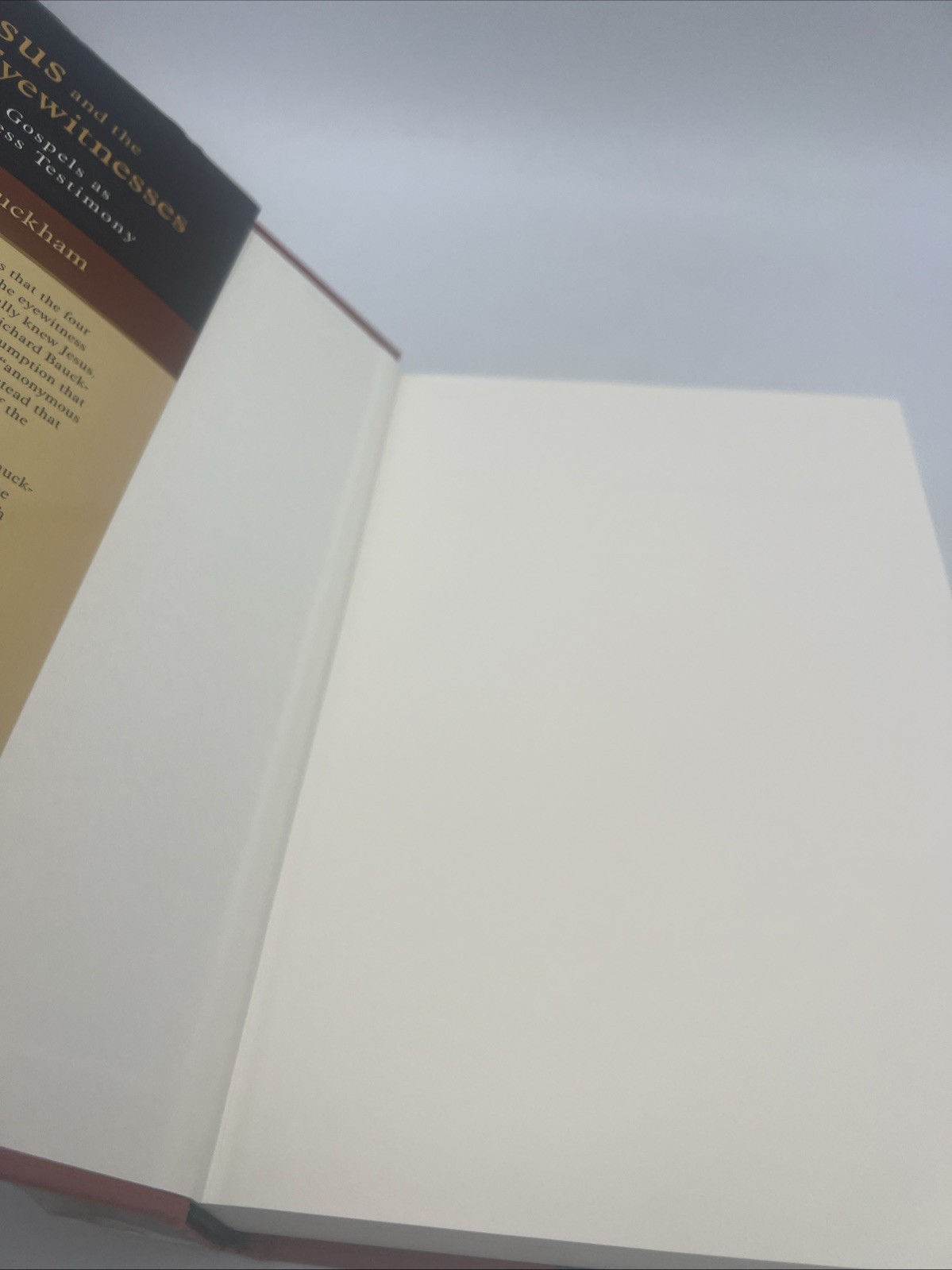 Jesus and the Eyewitnesses : The Gospels as Eyewitness Testimony by Richard…