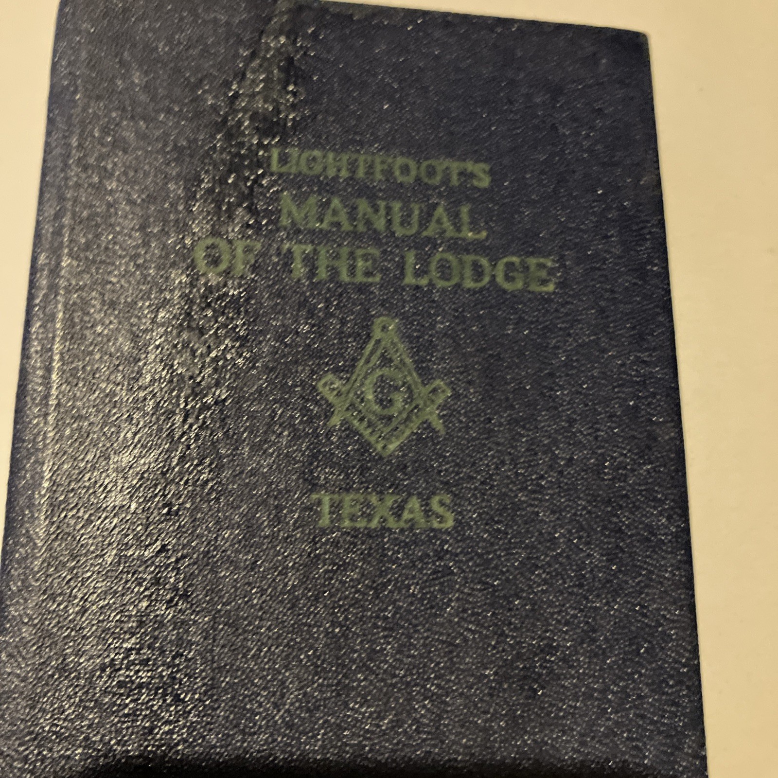 Lightfoot’s Manual Of The Lodge, Texas (1934, Hardcover) Masons Great Depression
