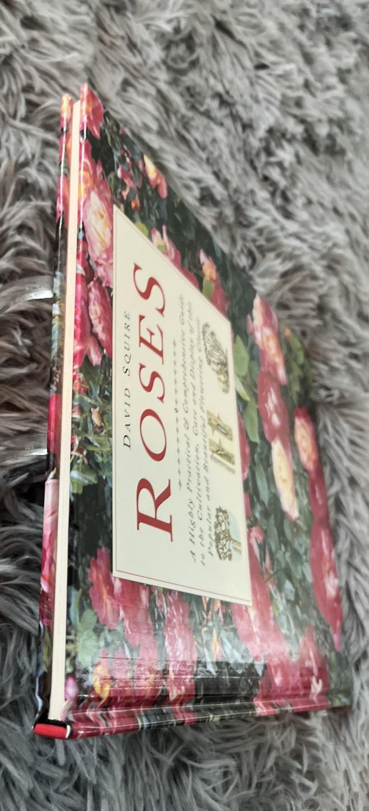 Roses David Squire Gardening Book Practical Guide Flowers Hardcover 1995 Vintage