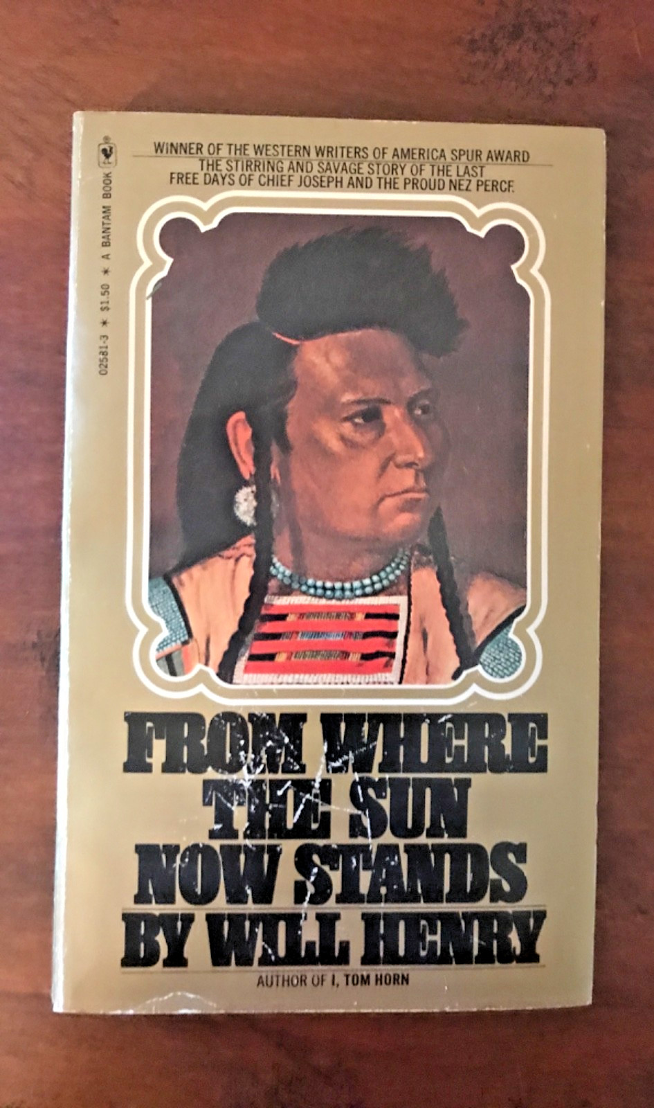From Where the Sun Now Stands 1976 By Will Henry Paperback A Bantam Book
