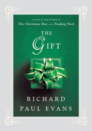 The Gift: A Novel – 9781416550013, Richard Paul Evans, hardcover