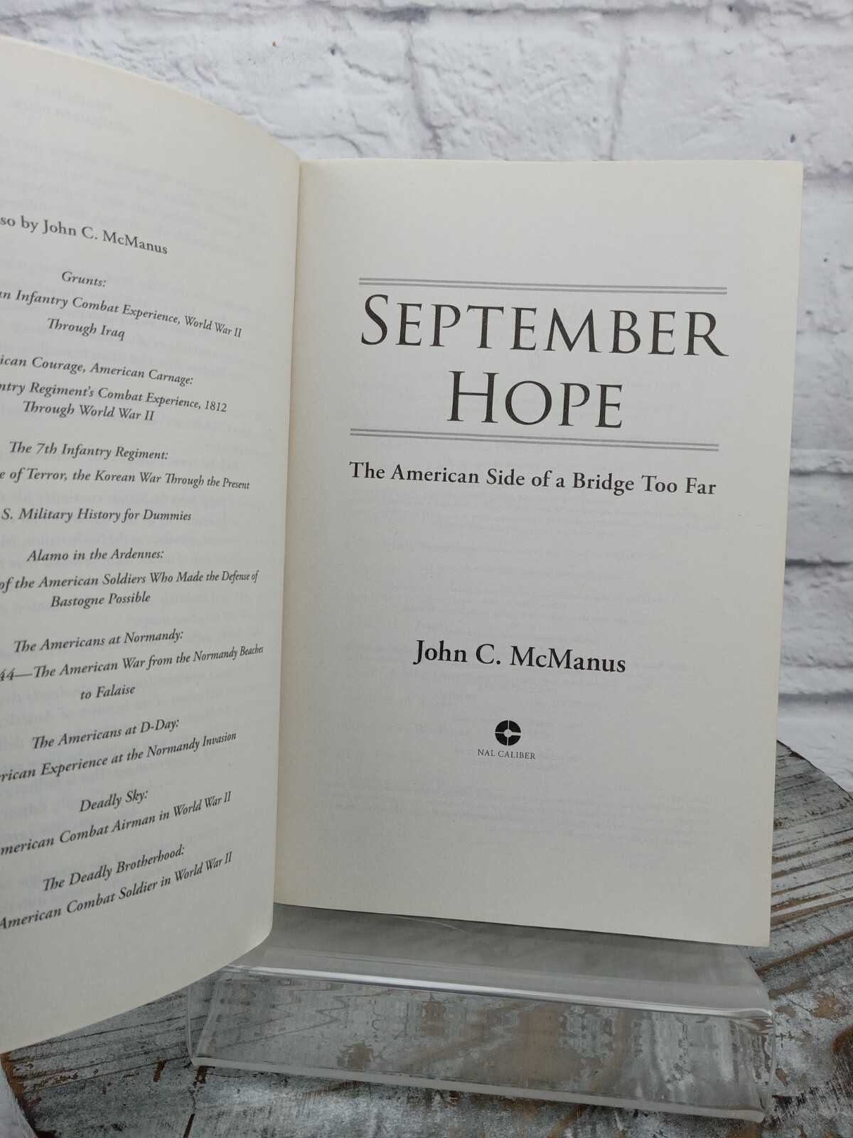 September Hope: The American Side of a Bridge Too Far by John McManus Paperback