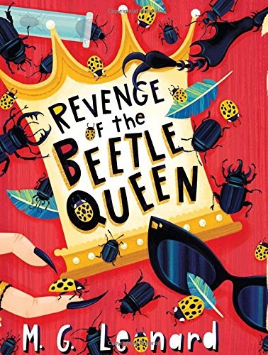 REVENGE OF THE BEETLE QUEEN (BEETLE BOY) By M G Leonard – Hardcover *BRAND NEW*