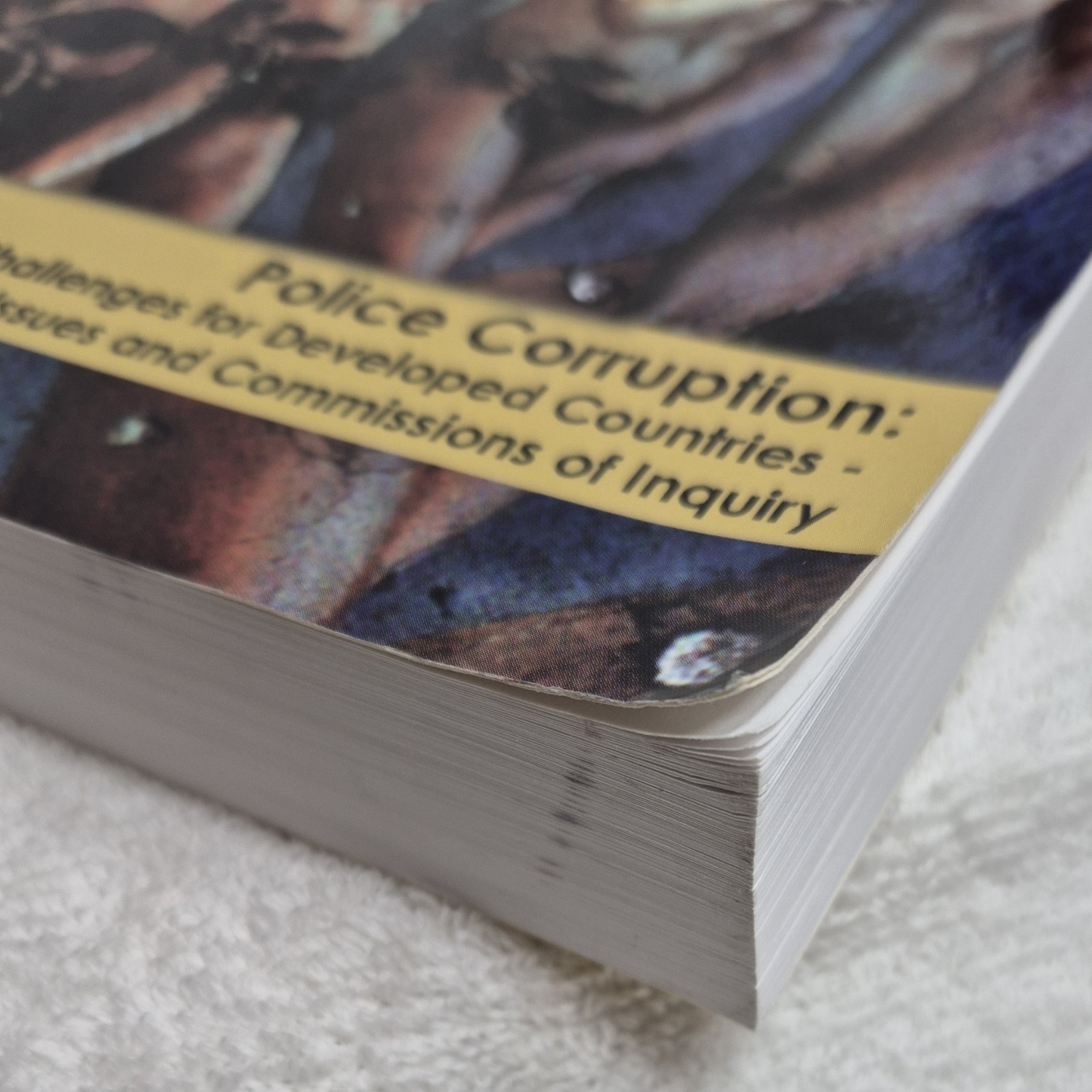 Police Corruption: Challenges for Developed Countries (Amir & Einstein • 2004)