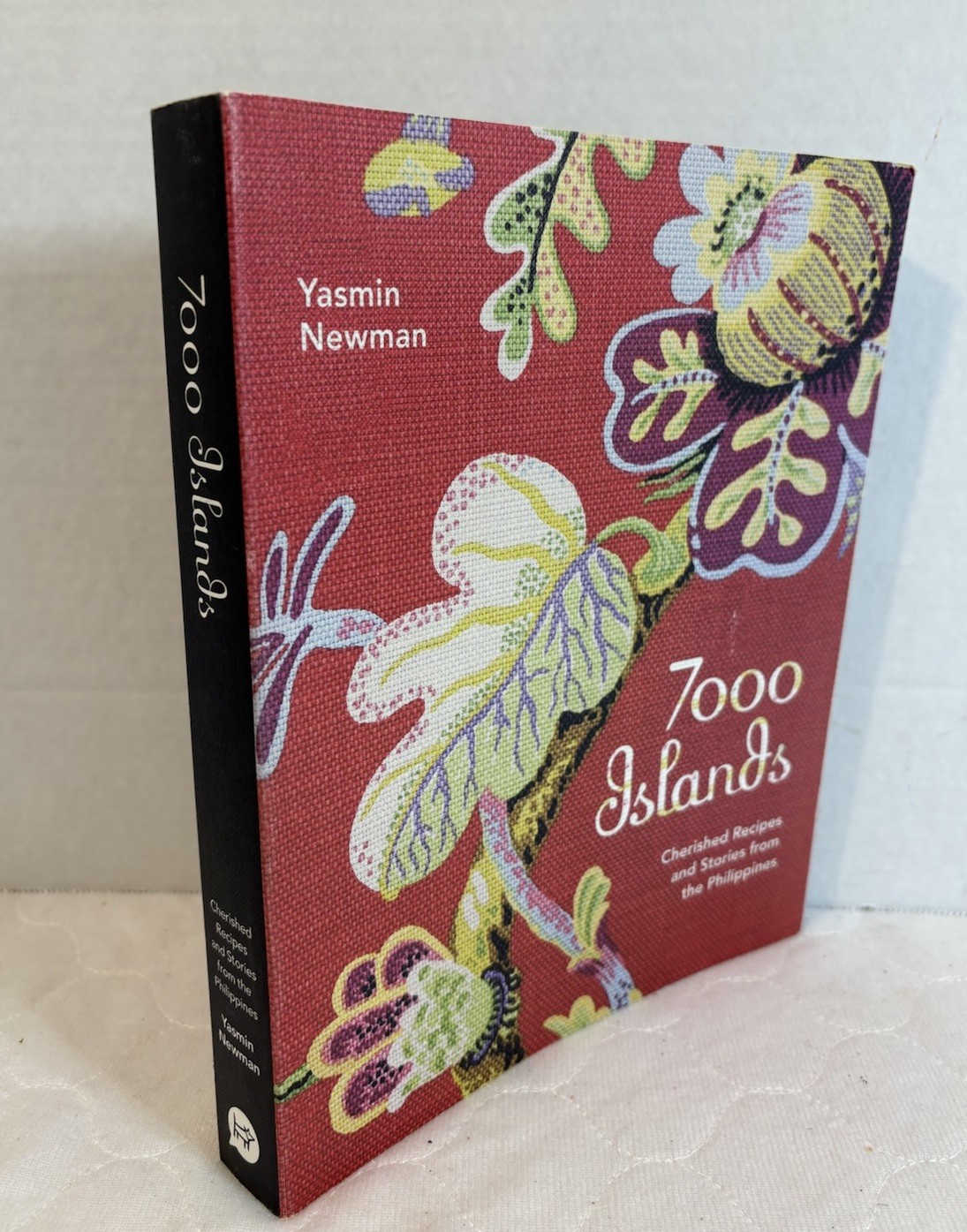 7000 Islands : Cherished Recipes and Stories from the Philippines by Yasmin…