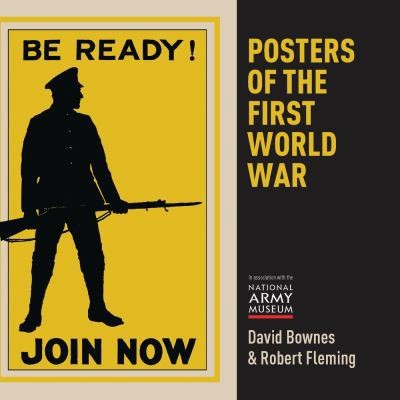 Posters of the First World War by Bownes, David; Fleming, Robert