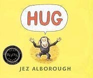 Hug By Jez Alborough. 9780763612870