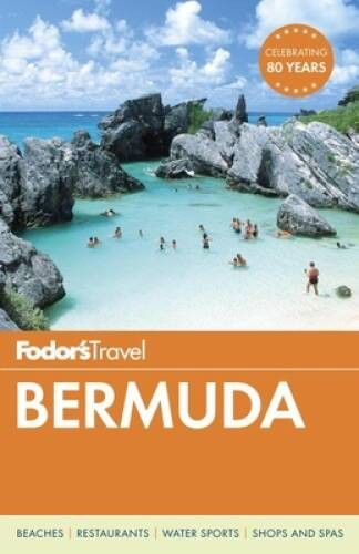 Fodor’s Bermuda (Travel Guide) – Paperback By Fodor’s Travel Guides – VERY GOOD