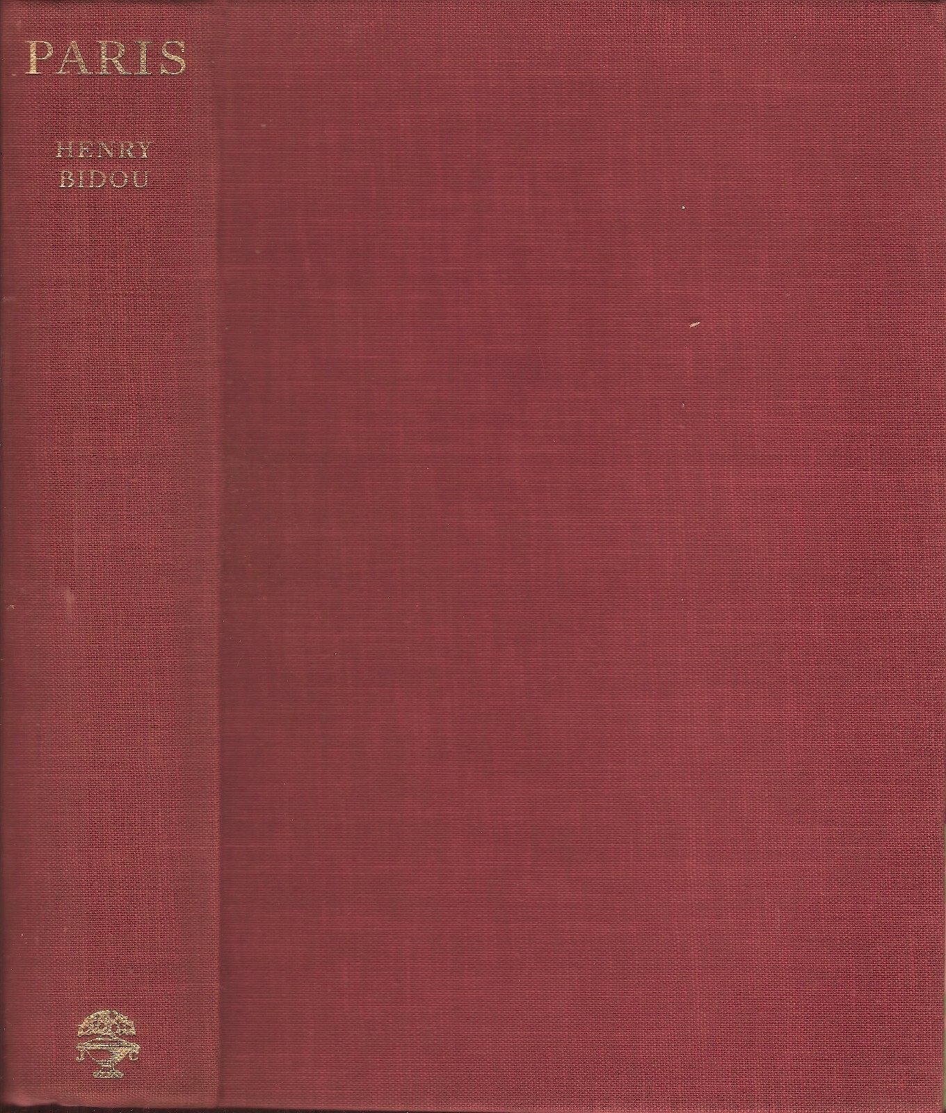 Paris Henry Bidou Jonathan Cape 1939 1st Ed HC+DJ 550 Pages 57 Illus.