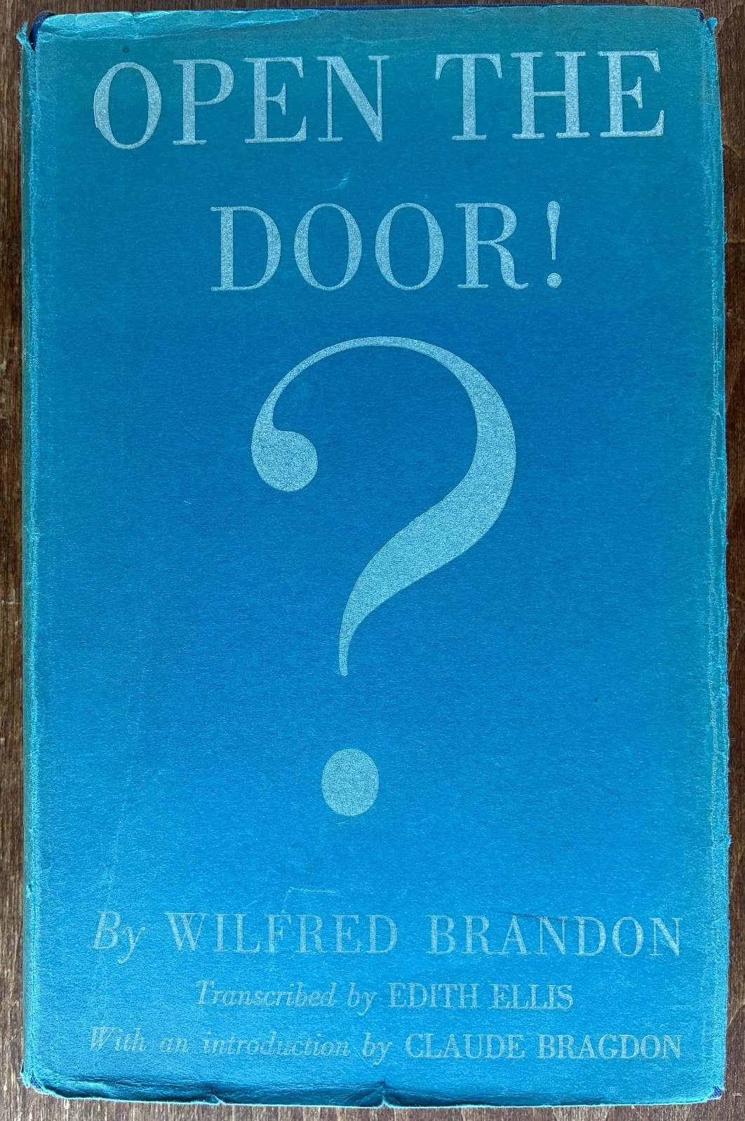 Open the Door! Wilfred Brandon 1938 (W. D. Gann Reading List) Philosophy HC/DJ