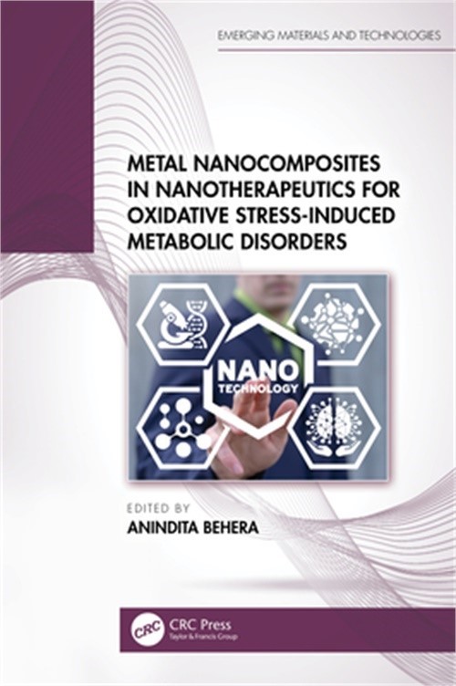 Metal Nanocomposites in Nanotherapeutics for Oxidative Stress-Induced Metabolic