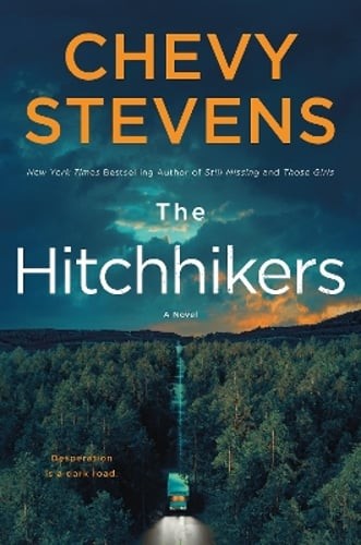 The Hitchhikers by Chevy Stevens: New