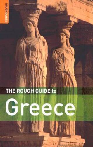 The Rough Guide to Greece 11 (Rough Guide Travel Guides) – Paperback – GOOD