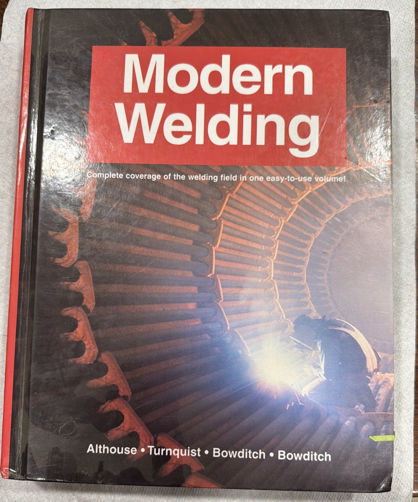 Modern Welding – Complete Coverage of the Welding Field in One Easy to Use V…