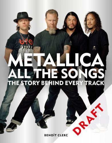 Metallica All the Songs : The Story Behind Every Track, Hardcover by Clerc, B…