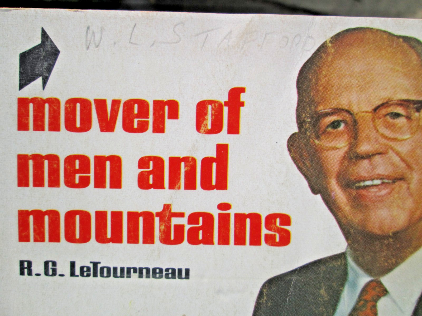 Mover of Men and Mountains by R.B. LeTourneau Moody Press PB 1967