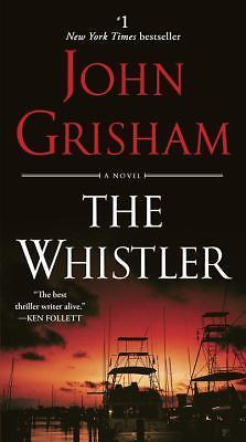 The Whistler: A Novel – 1101967684, John Grisham, paperback