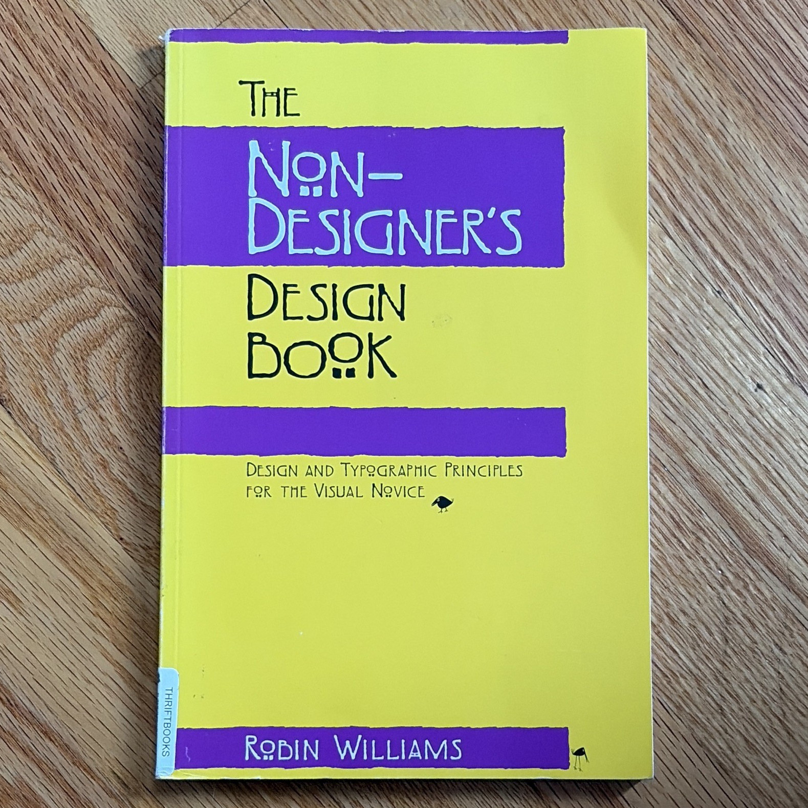 Peachpit Press The Non-Designer’s Design Book by Robin Williams PB Design