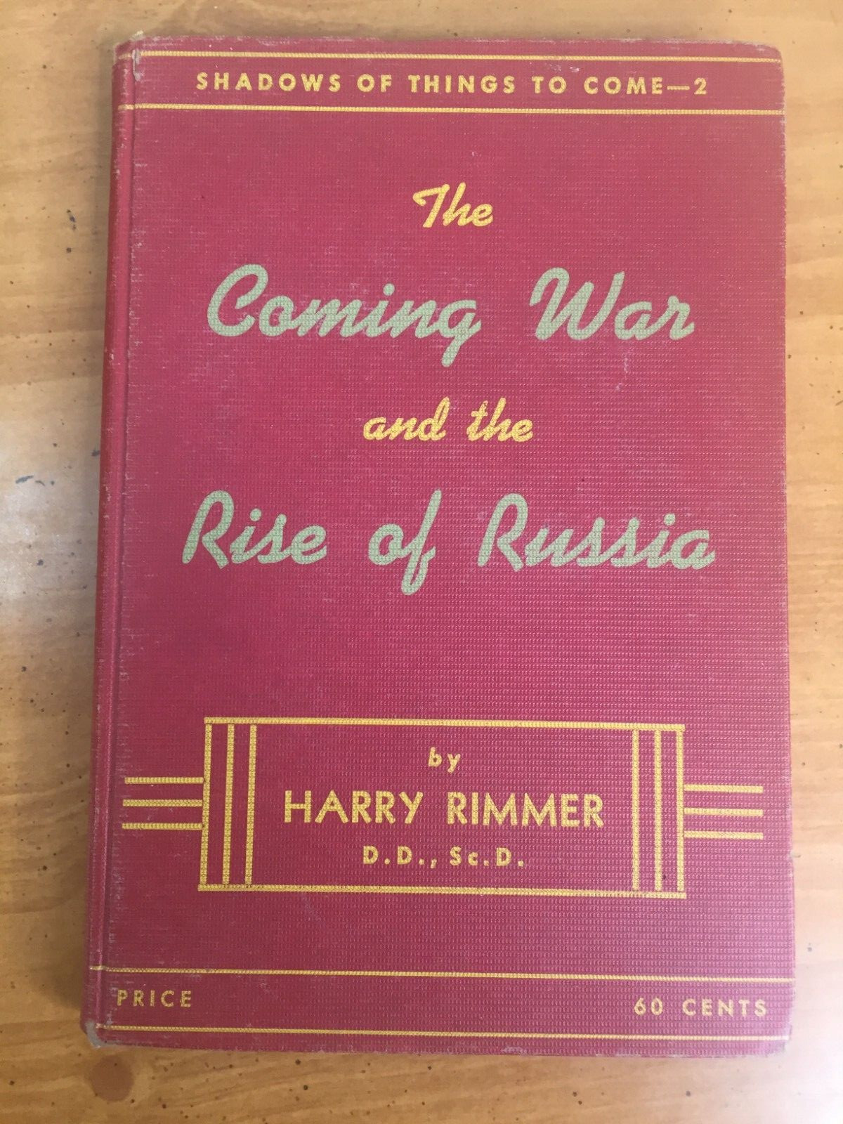 1945 Christian Book – The Coming War and the Rise of Russia by Rimmer Hardcover