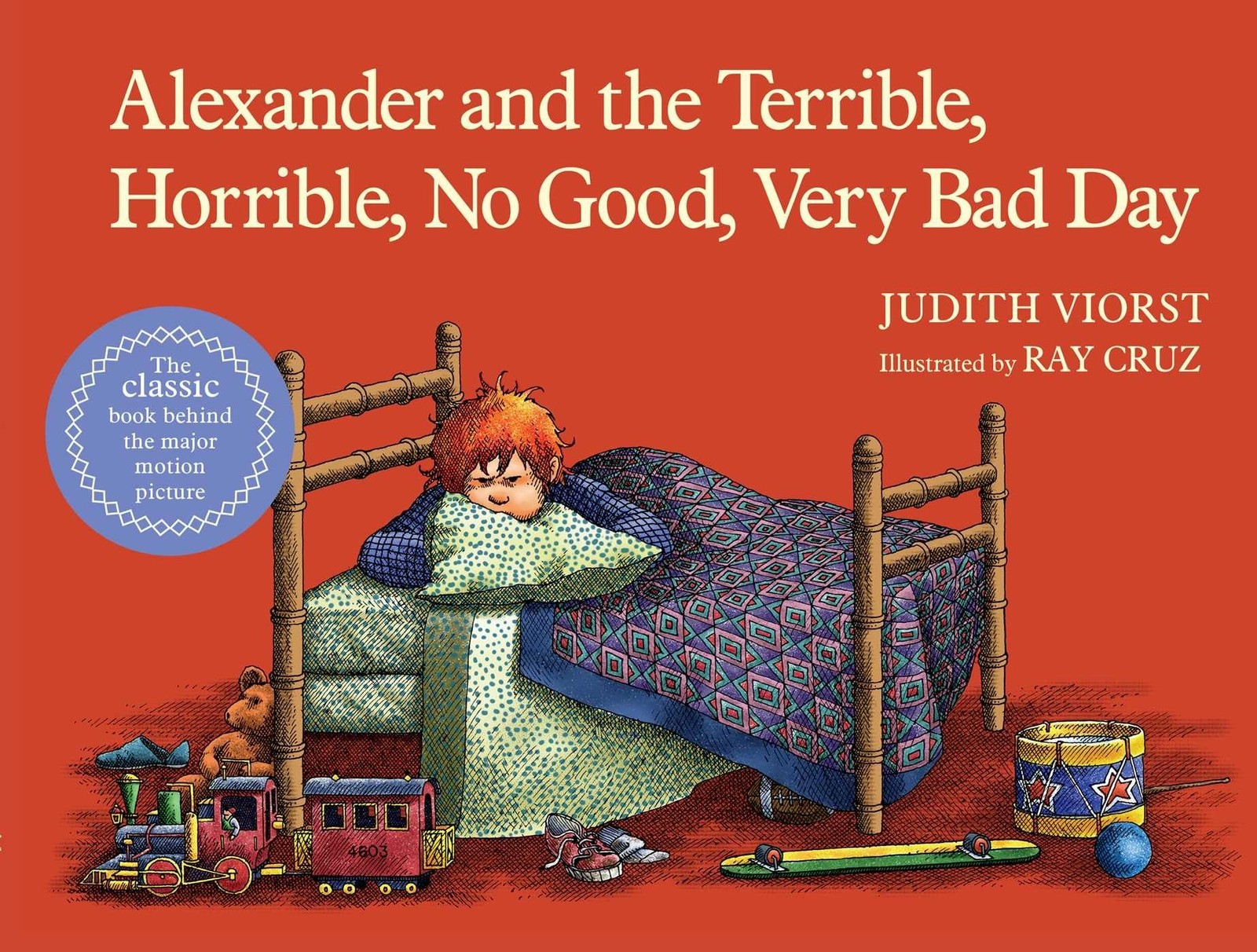 Alexander and the Terrible, Horrible, No Good, Very Bad Day – Viorst, Judith…